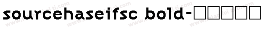 sourcehaseifsc bold字体转换